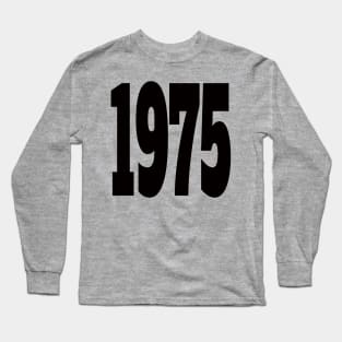 1975 Long Sleeve T-Shirt